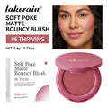 Lakerain Soft Poke Matte Blush Long Lasting Luminosity Fresh Silky-smooth Skin Finish Moisturizing Natural Matte Bouncy Blusher